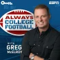 Always College Football with Greg McElroy podcast artwork