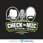 Check the Mic with Steve Palazzolo & Sam Monson podcast artwork