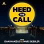 Heed the Call with Dan Hanzus & Marc Sessler podcast artwork