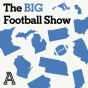The BIG Football Show: A show about Big Ten football podcast artwork