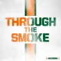 Through the Smoke: A Miami Hurricanes football podcast podcast artwork